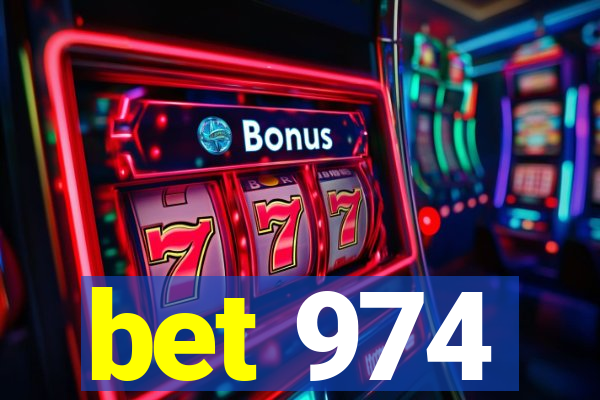 bet 974